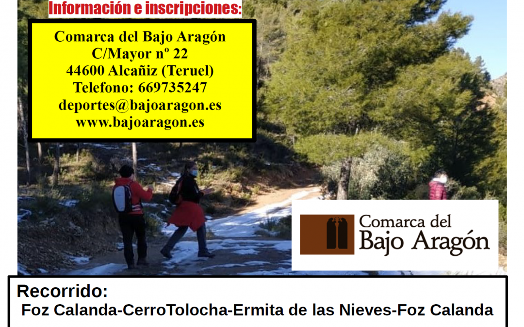 La Comarca del Bajo Aragón organiza el próximo 31 de Enero, marcha senderista en Foz Calanda.